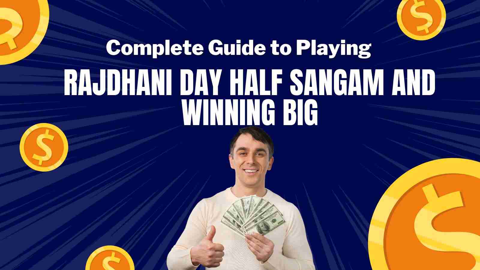 image of Playing Rajdhani Day Half Sangam